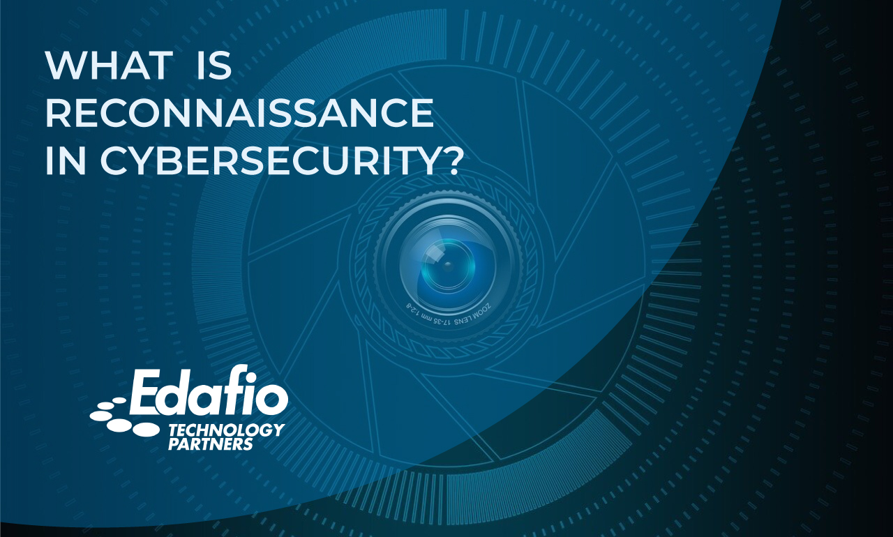 What Is reconnaissance in cybersecurity?